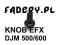[fadery.pl] KNOB EFX TIME PIONEER DJM 500 / 600