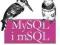 MySQL i mSQL