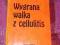 WYGRANA WALKA Z CELLULITIS DR. M. ROBINSON