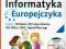 Informatyka Europejczyka 5 Podręcznik WinXP Ubuntu