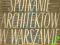 MIĘDZYNARODOWE SPOTKANIE ARCHITEKTÓW W WARSZAWIE