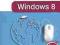 Windows 8 Kompletny przewodnik po rewolucyjnym ...