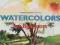 Watercolors for Beginners Francisco Asensio Cerver