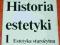 HISTORIA ESTETYKI 1 STAROŻYTNOŚĆ W. Tatarkiewicz