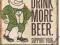 Metalowy plakat szyld humor USA Pij więcej piwa