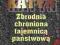 KATYŃ ZBRODNIA CHRONIONA TAJEMNICĄ PAŃSTWOWĄ