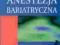 ANESTEZJA BARIATRYCZNA Tomasz Gaszyński