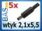 Wtyk na kabel 2,1/5,5  _ 5 sztuk