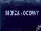 MORZA I OCEANY Atlas Daunpol jak NOWA oceanologia
