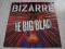 BIZARRE - THE BIG BLACK ( NOWA)