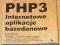 PHP3 Internetowe aplikacje bazodanowe