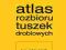 Atlas rozbioru tuszek drobiowych tusz zwierząt