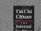 T'AI CHI CH'UAN: THE INTERNAL TRADITION Ron Sieh