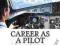 CAREER AS A PILOT Brian Rogers