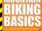 MOUNTAIN BIKING BASICS: YOUR BEGINNERS GUIDE