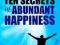 THE TEN SECRETS OF ABUNDANT HAPPINESS Adam Jackson