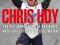 CHRIS HOY: THE AUTOBIOGRAPHY Chris Hoy