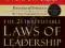 21 IRREFUTABLE LAWS OF LEADERSHIP John Maxwell