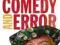 COMEDY AND ERROR: THEY REALLY WERE MARVELLOUS ...