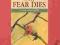 ONLY FEAR DIES: A BOOK OF LIBERATION Barry Long