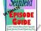 SEINFELD ULTIMATE EPISODE GUIDE Dennis Bjorklund