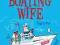 ADVENTURES OF A RELUCTANT BOATING WIFE Angela Rice