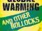 GLOBAL WARMING AND OTHER BOLLOCKS Feldman, Marks