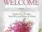 A LIFE THAT SAYS WELCOME Karen Ehman