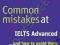 COMMON MISTAKES AT IELTS ADVANCED Julie Moore