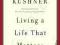LIVING A LIFE THAT MATTERS Harold Kushner