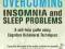 OVERCOMING INSOMNIA AND SLEEP PROBLEMS Colin Espie
