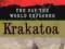 KRAKATOA: DAY THE WORLD EXPLODED: AUGUST 27, 1883