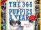 365 PUPPIES-A-YEAR 2015 WALL CALENDAR