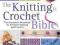 THE KNITTING AND CROCHET BIBLE Claire Compton