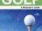 GOLF - A BEGINNERS GUIDE (NEED 2 KNOW) Jim Doherty