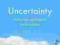 UNCERTAINTY Jonathan Fields