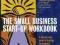 THE SMALL BUSINESS START-UP WORKBOOK Rickman