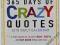 365 DAYS OF CRAZY QUOTES 2015 DAILY CALENDAR Media