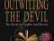 OUTWITTING THE DEVIL Napoleon Hill