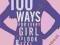 100 WAYS FOR EVERY GIRL TO LOOK AND FEEL FANTASTIC