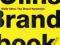 WALLY OLINS: THE BRAND HANDBOOK Wally Olins