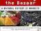 REINVENTING THE BAZAAR: NATURAL HISTORY OF MARKETS