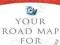 YOUR ROAD MAP FOR SUCCESS John Maxwell