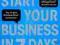 START YOUR BUSINESS IN 7 DAYS James Caan