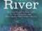 THE RIVER: A LOVE STORY Philippa Forrester