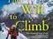 THE WILL TO CLIMB Ed Viesturs