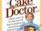 THE CAKE MIX DOCTOR Anne Byrn