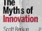 THE MYTHS OF INNOVATION Scott Berkun