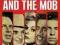 HOLLYWOOD AND THE MOB Tim Adler