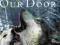 WOLVES AT OUR DOOR Jim Dutcher